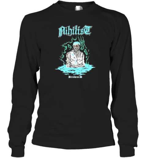 Nihilist Drowned Long Sleeved T-shirt