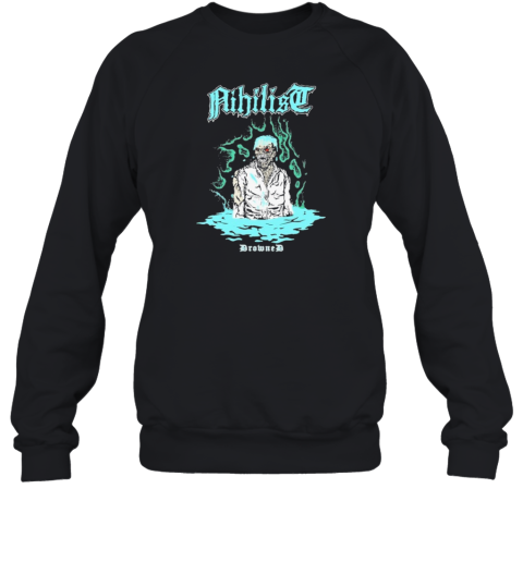 Nihilist Drowned Unisex Sweatshirt