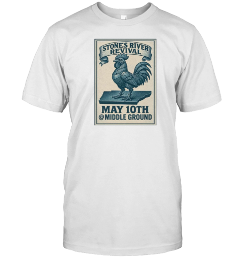 Stones River Revival May 10 2025 T-Shirt