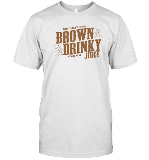 The Brown Drinky Juice Kentucky T-Shirt