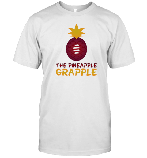 The Pineapple Grapple Ball Tearer T-Shirt