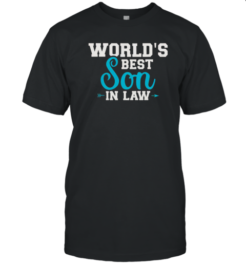 World'S Best Son In Law T-Shirt