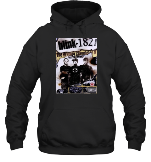 Blink 182 The Urethra Chronicles Vol. II Harder Faster Faster Harder Unisex Hoodie