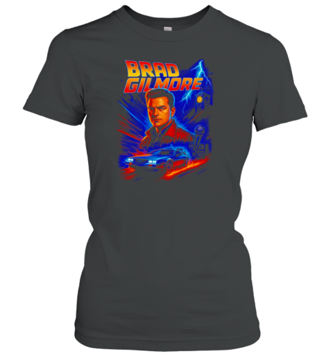 Brad Gilmore Brad To The Future Classic Women's T-shirt
