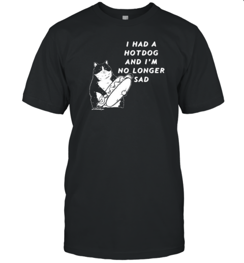 Danial Ryan Wearing I Had A Hotdog And I'M No Longer Sad T-Shirt Danial Ryan Wearing I Had A Hotdog And I'M No Longer Sad T-Shirt