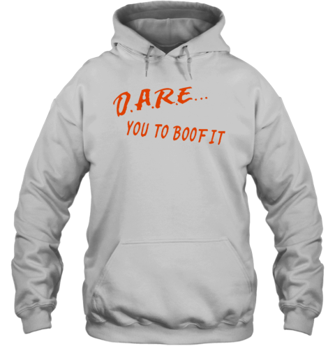 Dare You To Boof It Unisex Hoodie