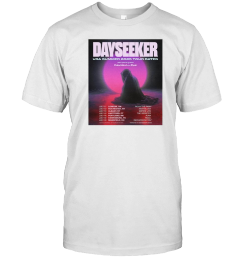 Dayseeker USA Summer 2025 Tour Dates With Colorblind And Ekoh July 11 19 T-Shirt
