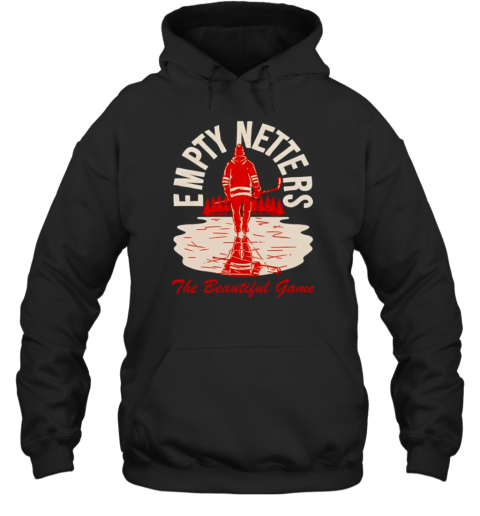 Empty Netters The Beautiful Game Unisex Hoodie