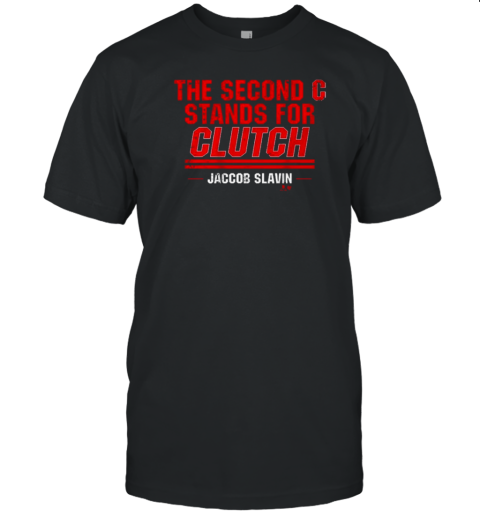 Jaccob Slavin The Second C Stands For Clutch Carolina Hurricanes 2025 T-Shirt Jaccob Slavin The Second C Stands For Clutch Carolina Hurricanes 2025 T-Shirt