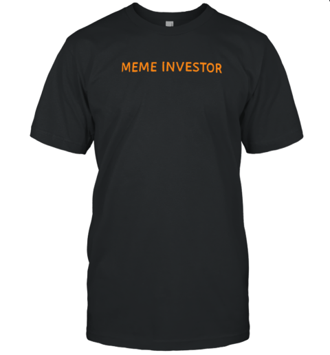 Meme Investors T-Shirt
