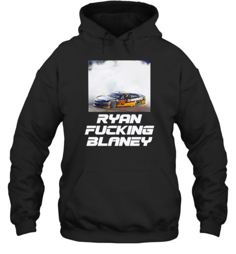 Ryan Fucking Blaney Unisex Hoodie