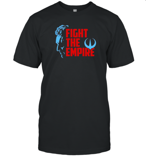 Fight The Empire T-Shirt