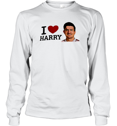 I Love Harry Maguire Long Sleeved T-shirt