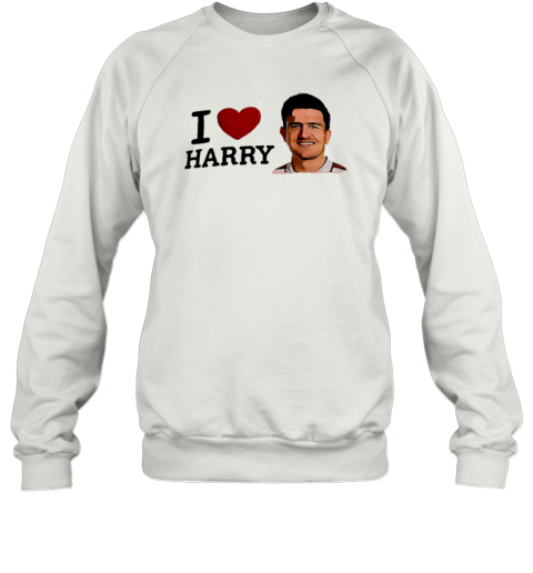 I Love Harry Maguire Unisex Sweatshirt