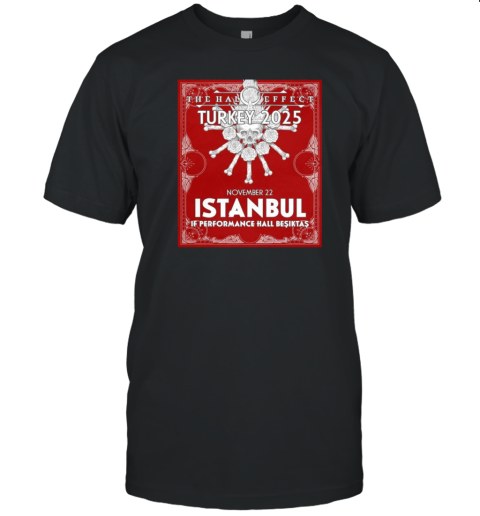 Poster The Halo Effect Turkey 2025 November 22 Istanbul If Performance Hall Beşiktaş T-Shirt