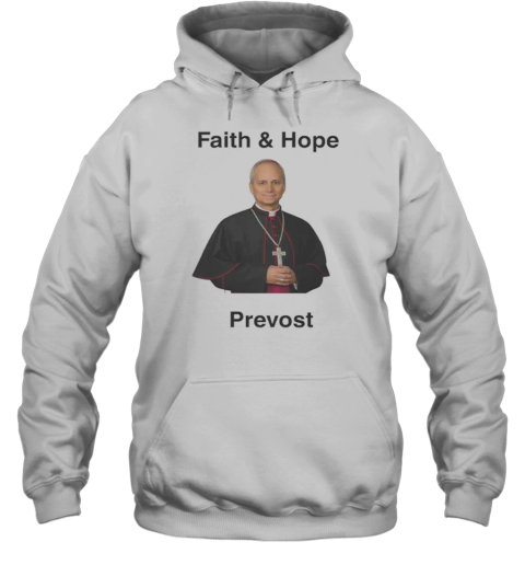 Robert Prevost Faith And Hope Unisex Hoodie