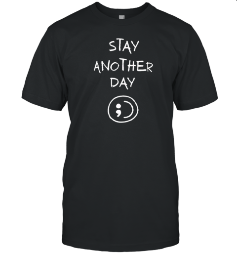 Stay Another Day Smel T-Shirt