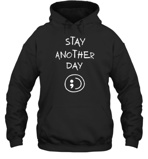 Stay Another Day Smel Unisex Hoodie
