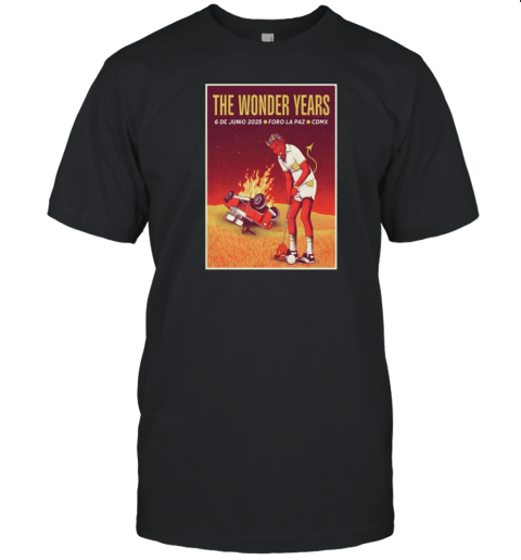 The Wonder Years Foro La Paz Mexico City MX June 6 2025 Concert T-Shirt