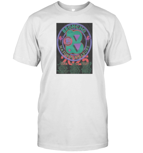 Broncho Natural Pleasure Tour 2025 T-Shirt
