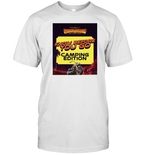 Danny Wimmer Presents Welcome To Rockville May 15 18 2025 Know Before You Go Camping Edition T-Shirt