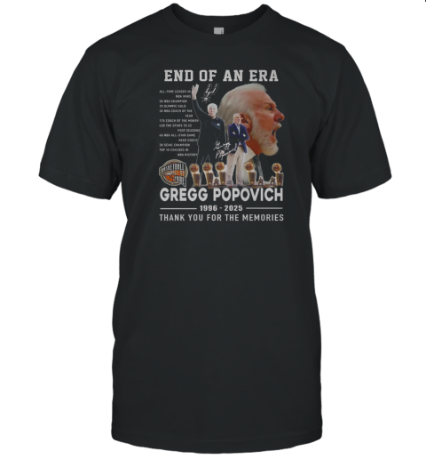 End Of An Era Gregg Popovich 1996 2025 Thank You For The Memories T-Shirt End Of An Era Gregg Popovich 1996 2025 Thank You For The Memories T-Shirt