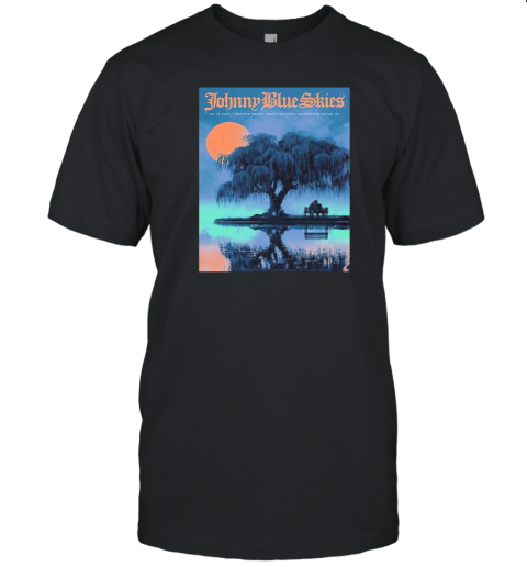 Johnny Blue Skies For Show Tonight In Rochester Hills Michigan At Meadow Brook Amphitheatre On May 10 2025 T-Shirt