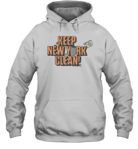 Keep New York Clean Unisex Hoodie