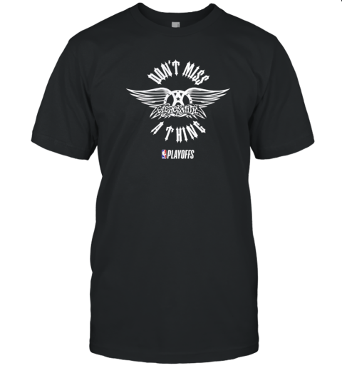 NBA Playoffs X Aerosmith Don'T Miss A Thing T-Shirt
