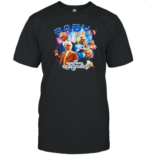 Baby Billy The Righteous Gemstones T-Shirt