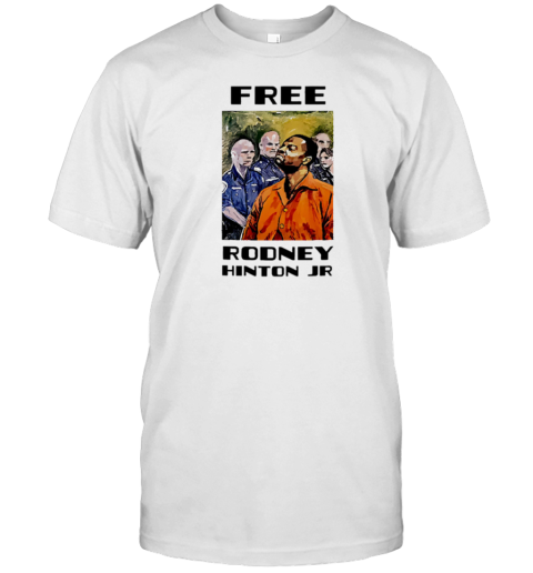 Free Rodney Hinton Jr T-Shirt