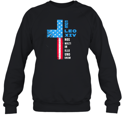Pope Leo XIV American Flag Election Pontifex Pope Leo XIV Unisex Sweatshirt