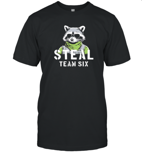 Steal Team Six T-Shirt