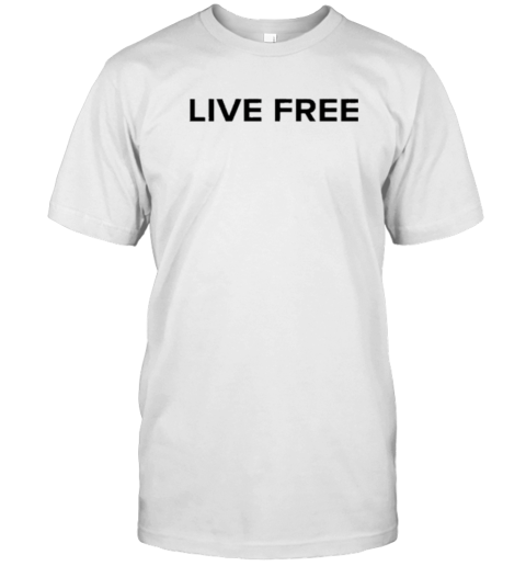 Charlie Kirk Live Free T-Shirt