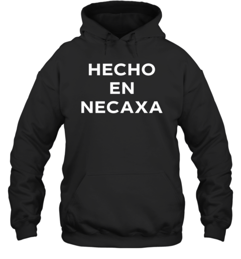 Eva Longoria Hecho En Necaxa Unisex Hoodie