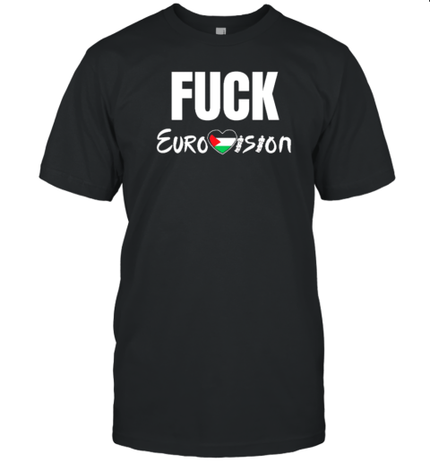 Fuck Eurovision T-Shirt