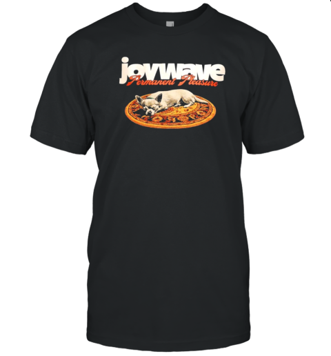 Joywave Permanent Pleasure Dog T-Shirt