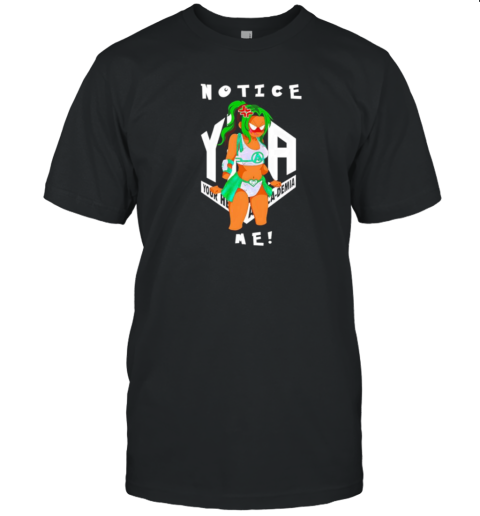 Notice Me Angry Airica Demia T-Shirt