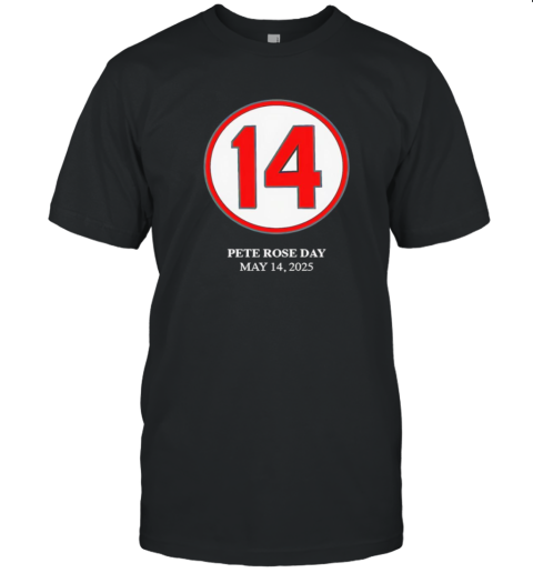 Pete Rose Day May 14 2025 T-Shirt