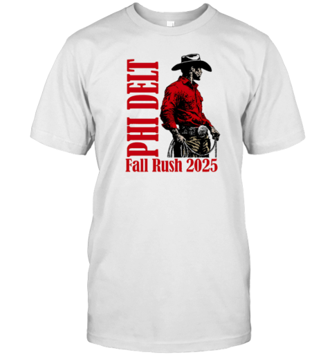 Phi Delt Fall Rush 2025 Cowboy T-Shirt