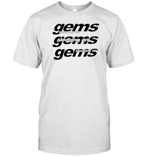 Sleeping On Gems Reapeat T-Shirt
