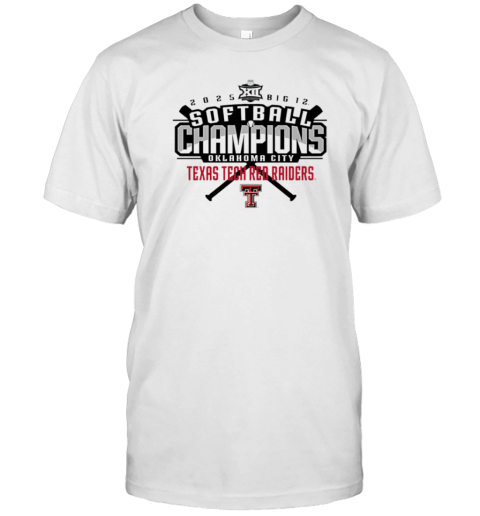 Texas Tech Softball 2025 Big 12 Tournament Champions T-Shirt